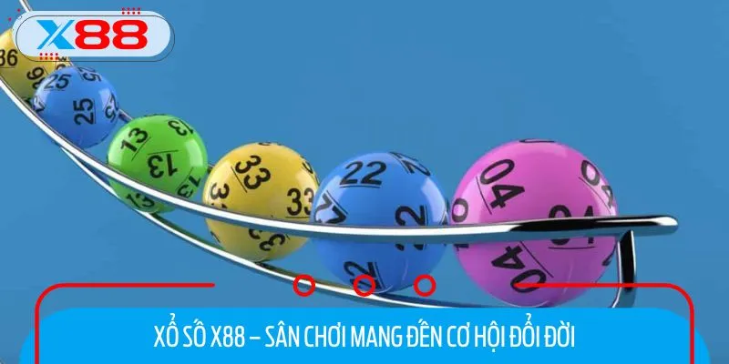 Giới thiệu đôi nét về xổ số X88